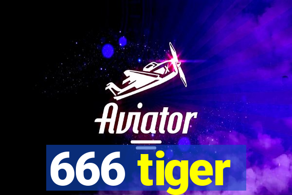 666 tiger